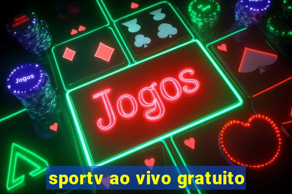 sportv ao vivo gratuito